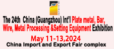 Plate metal, Bar, Wire, Metal Processing &Setting Equipment Exhibition 2024